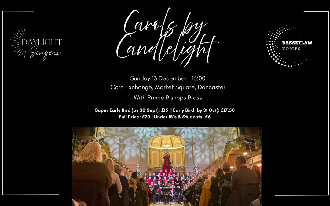 Carols by Candlelight: Daylight Singers & Bassetlaw Voices